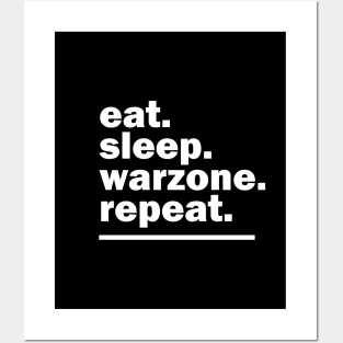 Eat sleep warzone repeat Posters and Art